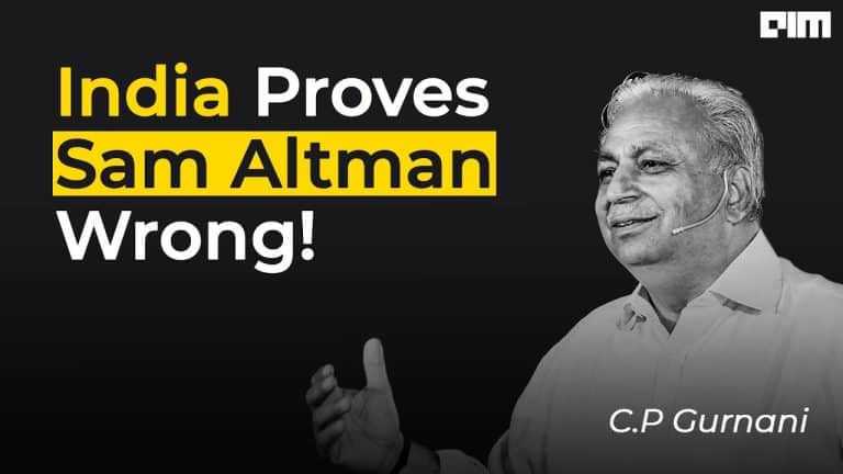 C P Gurnani Addresses How India has Proven Sam Altman Wrong